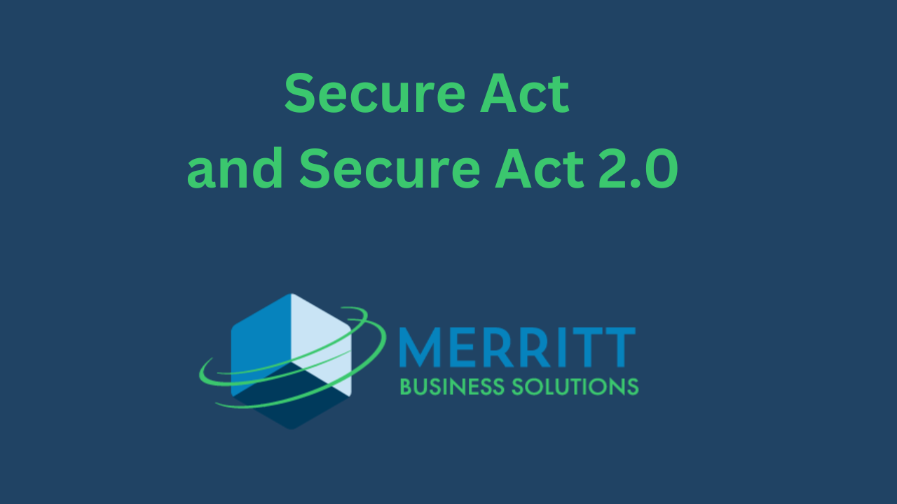 Ep 1 Merritt & Friends- Secure Act and Secure Act 2 0